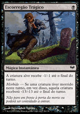 Escorregão Trágico / Tragic Slip - Magic: The Gathering - MoxLand